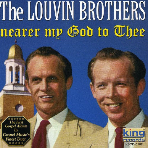 the album cover for Louvin Brothers - Nearer My God to Thee