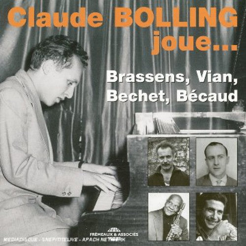 the album cover for Claude Bolling - Plays Brassens, Bechet, Vian, Becaud
