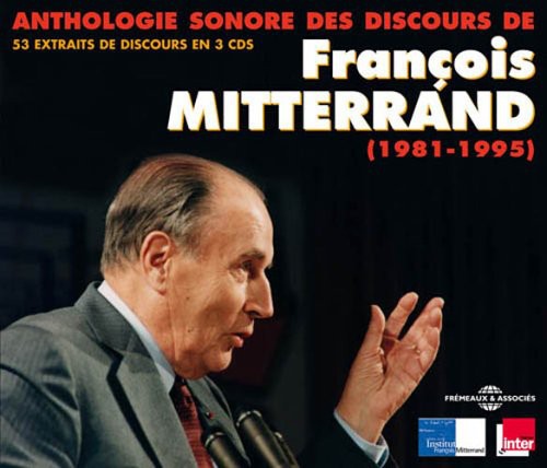 the album cover for Fran‡ois Mitterrand - 53 Historical Speeches