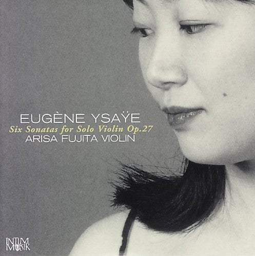 the album cover for E. YSAYE - Six Sonatas for Solo Violin