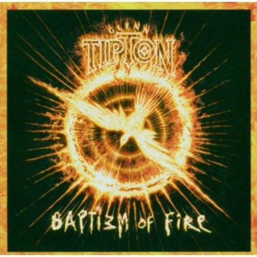 the album cover for Glenn Tipton - Baptizm Of Fire [Import]