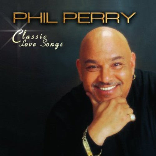 Phil Perry - Classic Love Songs [CD]
