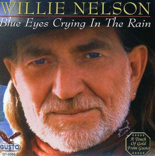 the album cover for Willie Nelson - Blue Eyes Crying in the Rain