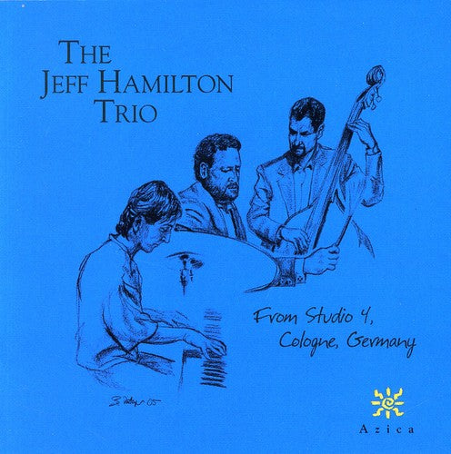 the album cover for Jeff Hamilton Trio - From Studio 4