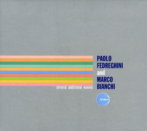the album cover for Paolo Fedreghini Marco Bianchi - Several Additional Waves [Import]