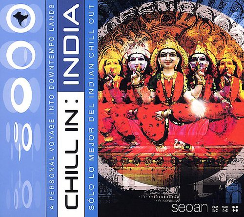 the album cover for Chill Sessions - Chill In India / Various [Digipak]