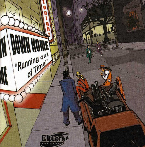 the album cover for Down Home - Running Out of Time