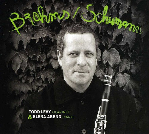 the album cover for Todd Levy - Todd Levey Plays Brahms & Schumann