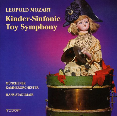 the album cover for L. MOZART - Toy Symphony