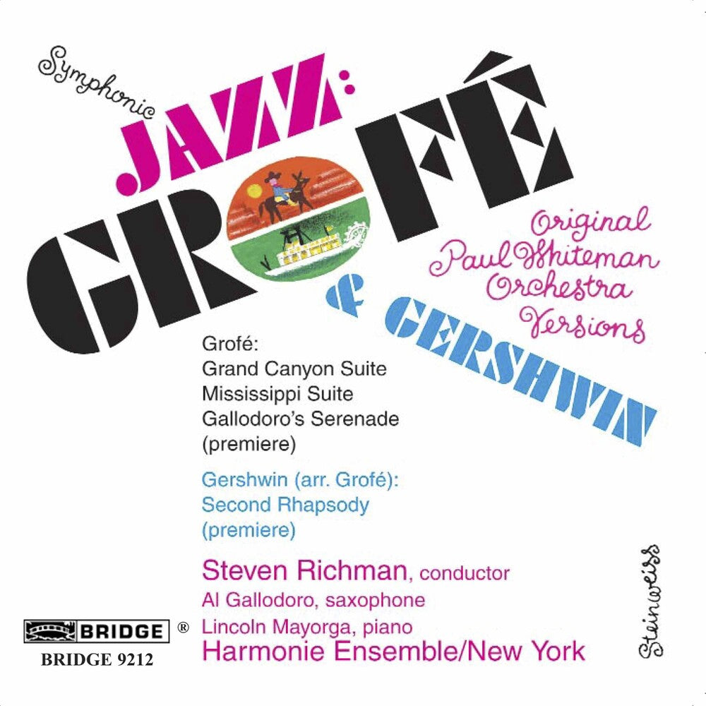 the album cover for Harmonie Ensemble - Music of Grofe & Gershwin