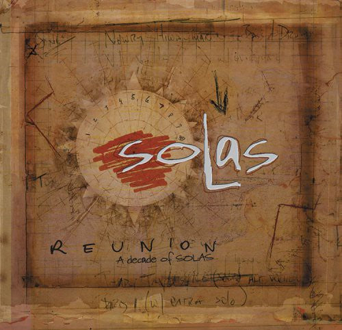 the album cover for Solas - Reunion: A Decade of Solas