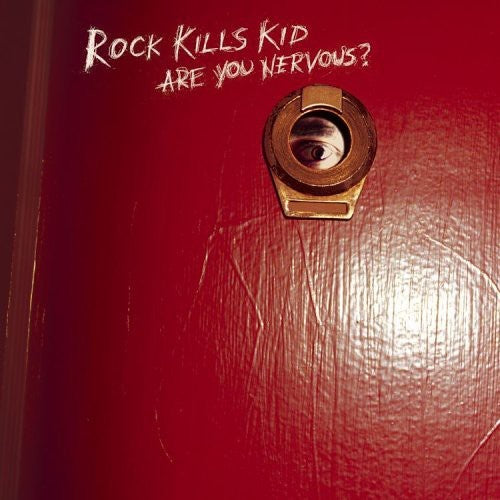 the album cover for Rock Kills Kid - Are You Nervous?