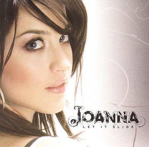the album cover for Joanna - Let It Slide / This Crazy Life