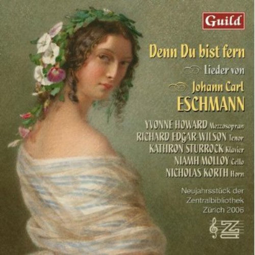 the album cover for Johann Carl Eschmann - Denn Du Bist Fern