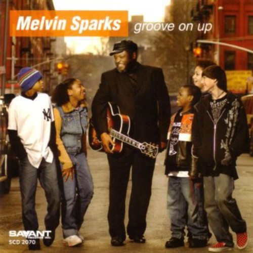 the album cover for Melvin Sparks - Groove on Up