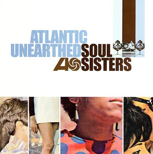 the album cover for Various Artists - Atlantic Unearthed: Soul Sisters