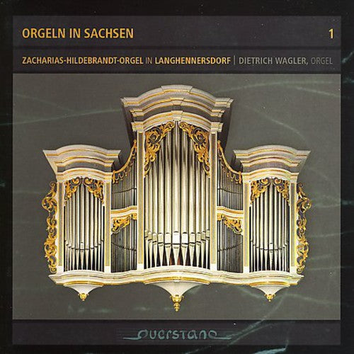 the album cover for Organs In Saxony - Vol. 1-Hildebrandt Organ Langhennersdorf
