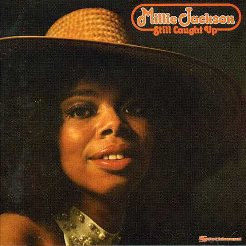 the album cover for Millie Jackson - Still Caught Up [Import]