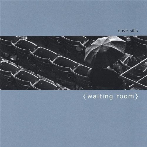 the album cover for Dave Sills - Waiting Room