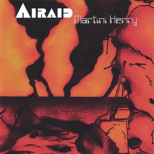 the album cover for Martini Henry - Airaid