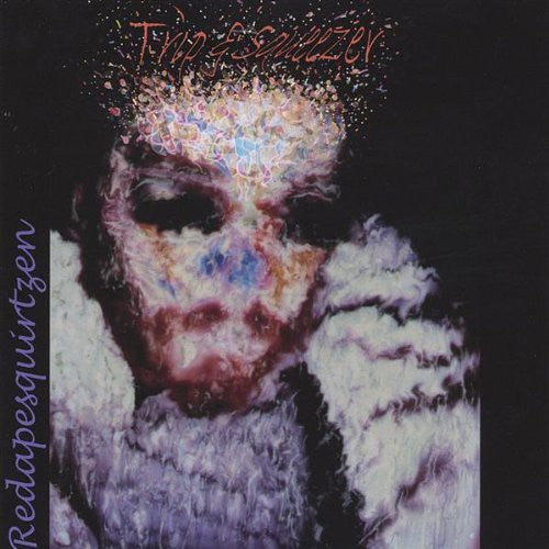 the album cover for Trip & Squeezer - Redapesquirtzen