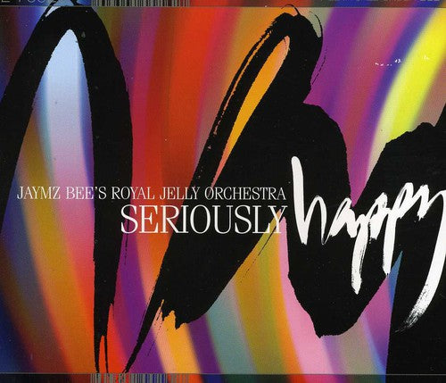 the album cover for Jaymz Bee's Royal Jelly Orchestra - Seriously Happy