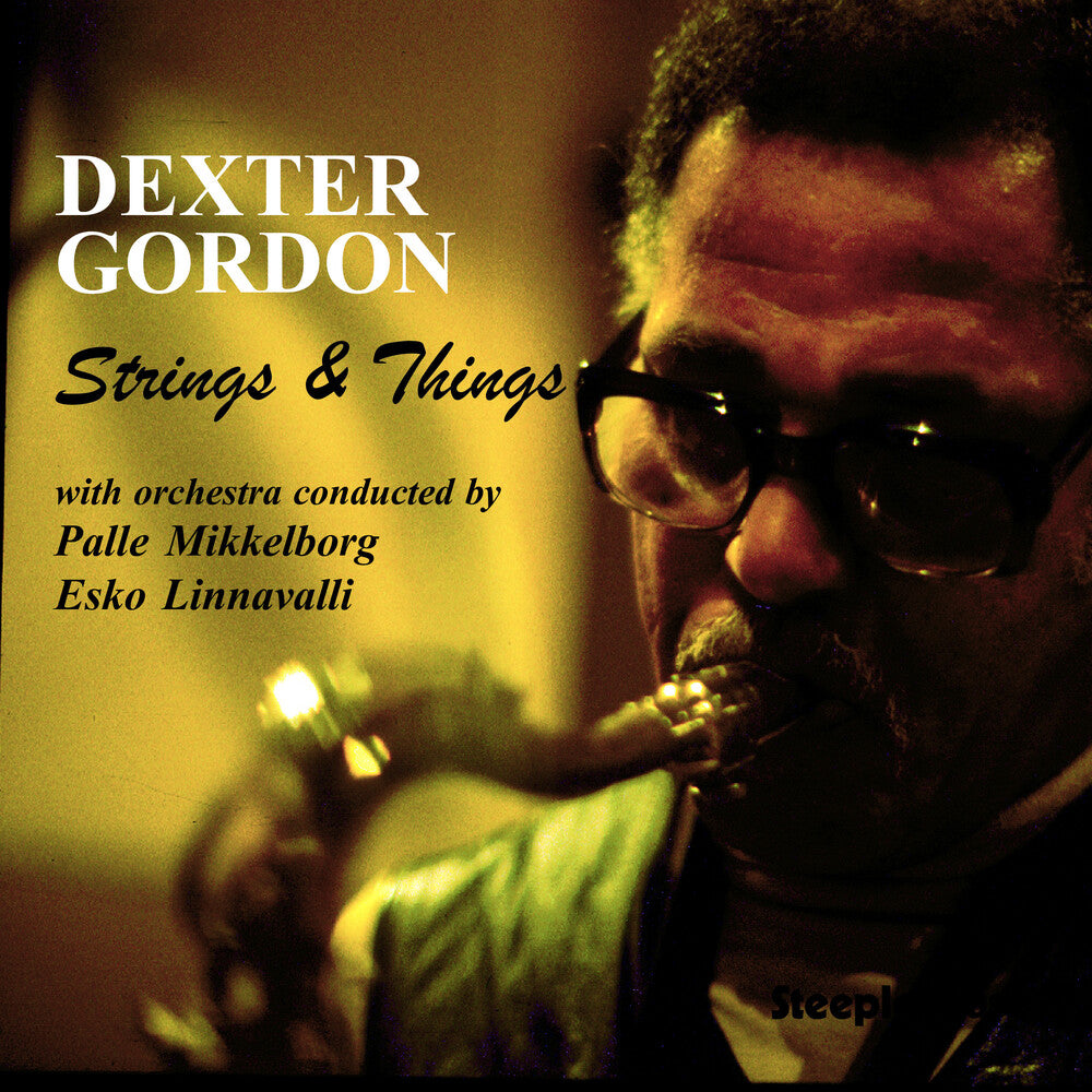 the album cover for Dexter Gordon - Strings & Things [Import]
