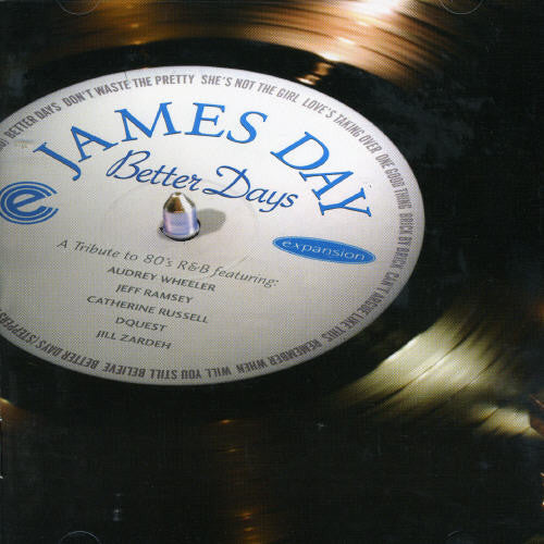 the album cover for James Day - Better Days [Import]
