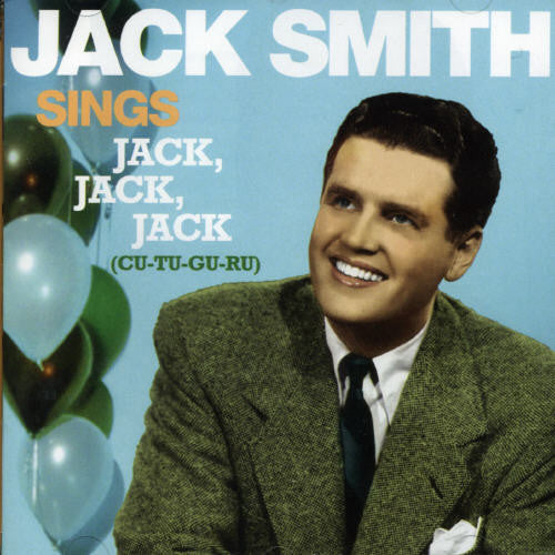 the album cover for Jack Smith - Sings Jack, Jack, Jack