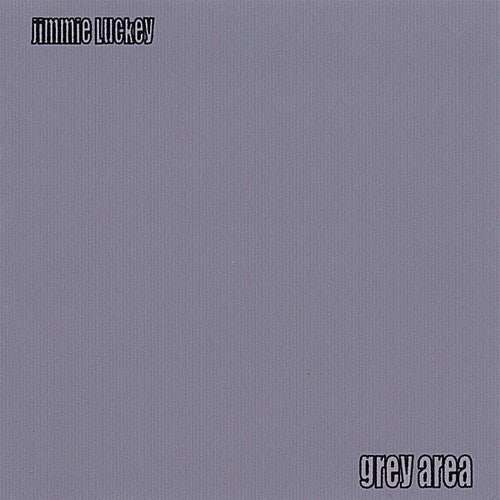 the album cover for Jimmie Luckey - Grey Area