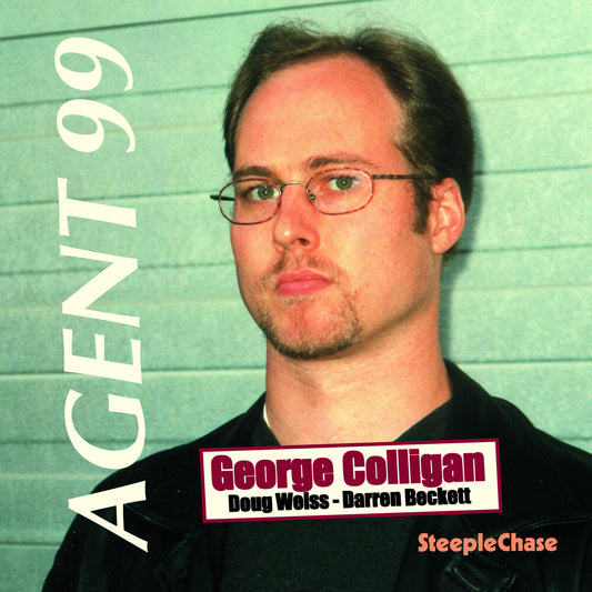 the album cover for George Colligan - Agent 99 [Import]