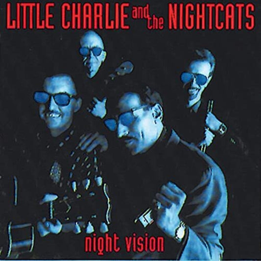 the album cover for Little Charlie & Nightcats - Night Vision