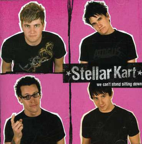 the album cover for Stellar Kart - We Can't Stand Sitting Down