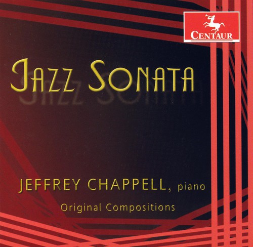 the album cover for Jefrey Chappell - Jazz Sonata: Original Compositions