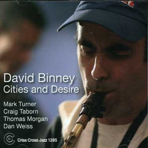 the album cover for David Binney - Cities and Desire