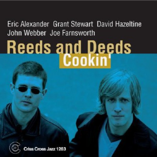 the album cover for Reeds & Deeds - Cookin