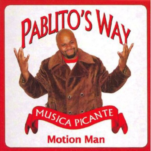 the album cover for Motion Man - Pablito's Way