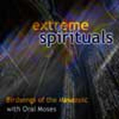 the album cover for Oral Moses - Extreme Spirituals