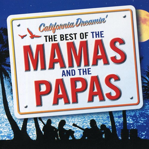 the album cover for The Mamas & The Papas - California Dreamin [Import]