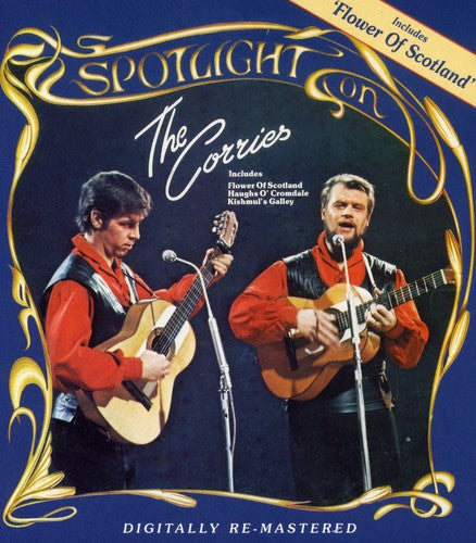 the album cover for Corries - Spolight On The Corries [Import]