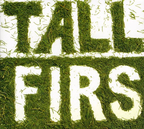 the album cover for Tall Firs - Tall Firs [Digipak]