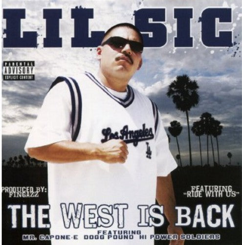 the album cover for Lil Sic - West Is Back