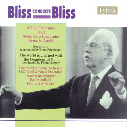 the album cover for Sir Arthur Bliss - Bliss Conducts Bliss