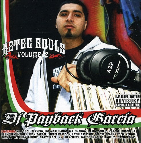 the album cover for Dj Payback Garcia - Aztec Souls, Vol. 2