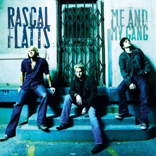 the album cover for Rascal Flatts - Me & My Gang