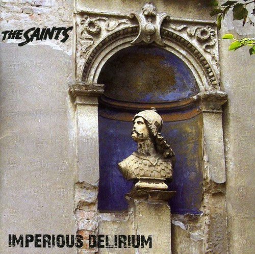 the album cover for Saints (Punk) - Imperious Delirium [Import]