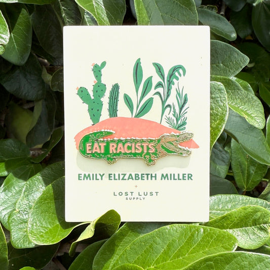 Product shot of "Eat Racists" pin