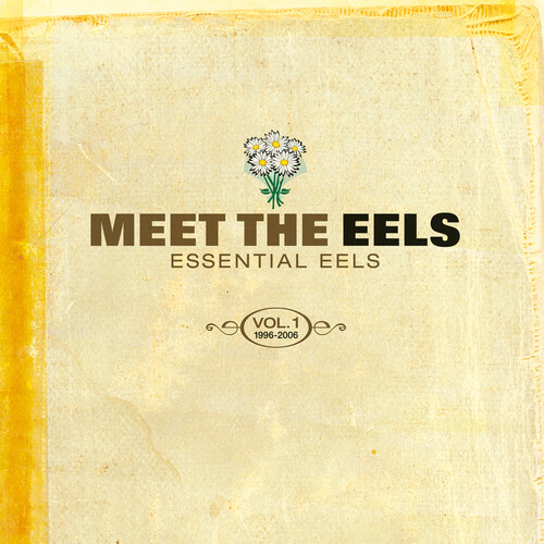 cover art for Eels - Meet The Eels: Essential Eels Vol 1 (1996-2006)
