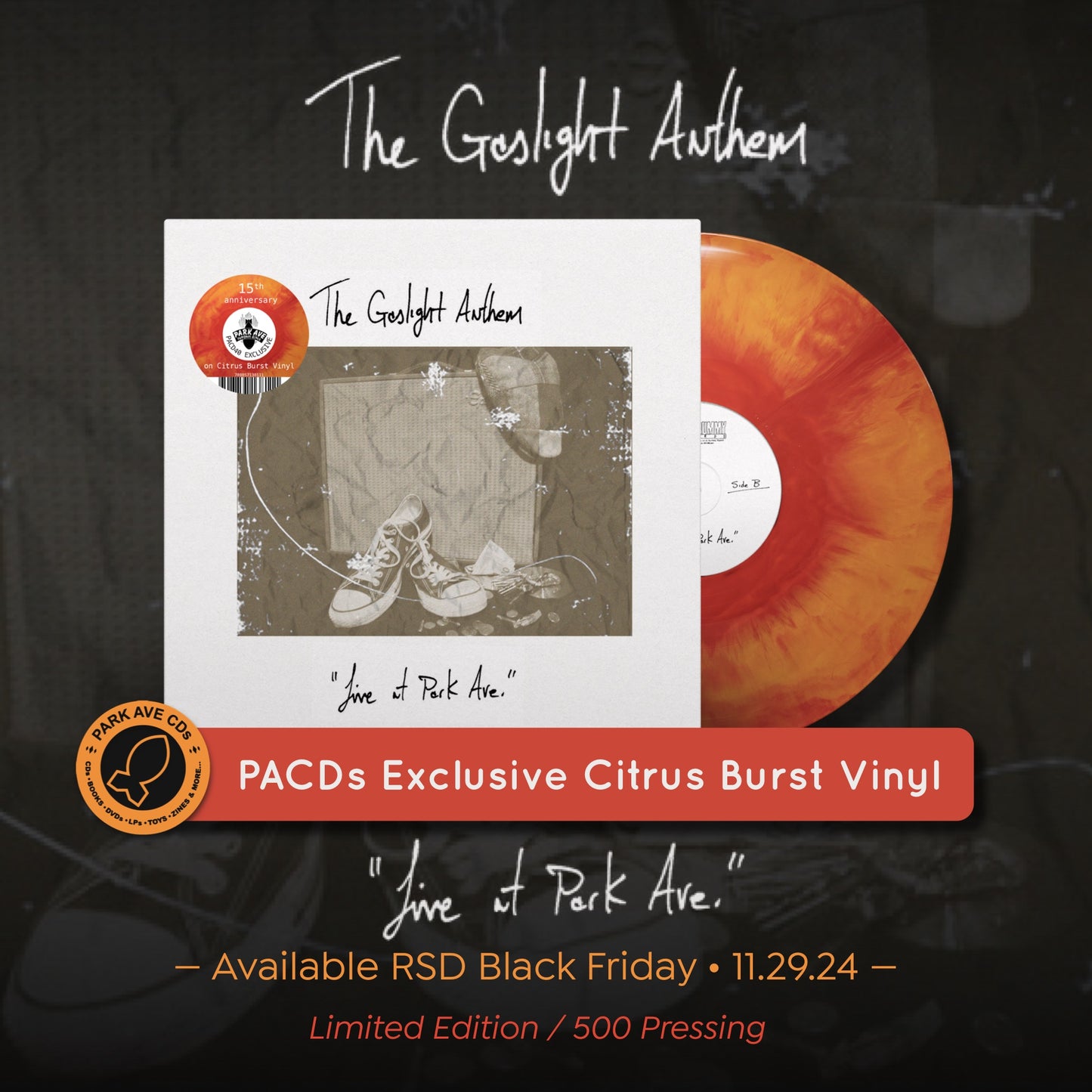 The Gaslight Anthem - Live At Park Ave (PACDs Exclusive Citrus Burst 10" Vinyl EP) w/ Exclusive Limited Edition Show Poster Replica & Sticker [RSD Black Friday 2024]