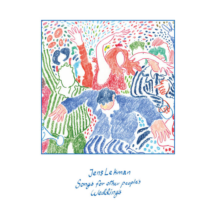 Cover art for Jens Lekman - Songs For Other People's Weddings